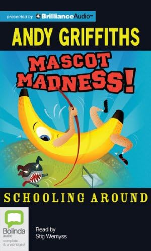 Mascot Madness: Library Edition (Schooling Around) Audio CD – Unabridged, 15 Mar. 2014