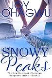 Snowy Peaks - A Christian Suspense (The New Rulebook & Pete Zendel 2) by Joy Ohagwu