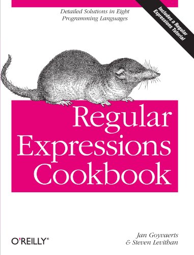 Regular Expressions Cookbook by Jan Goyvaerts, Steven Levithan