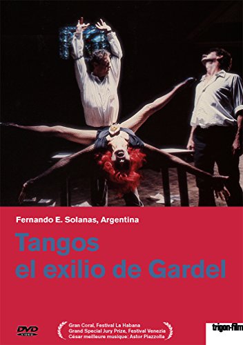 Tango, L'exil De Gardel