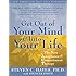 Get Out of Your Mind and Into Your Life: The New Acceptance and Commitment Therapy (A New Harbinger Self-Help Workbook)