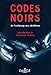 codes noirs ; de l'esclavage aux abolitions (À savoir) (French Edition) by 
