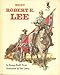 Meet Robert E. Lee (Step Up Books, 18)