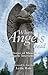 Where Angels Tread: Real Stories of Miracles and Angelic Intervention by Leslie Rule