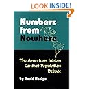 Numbers from Nowhere: The American Indian Contact Population Debate