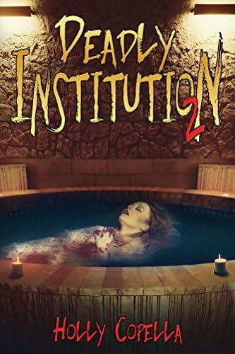 Deadly Institution 2 Kindle Edition