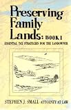 Preserving Family Lands, Book I by Small, Stephen J. (1998) Paperback by 