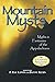 Mountain Mysts: Myths and Fantasies of the Appalachians by