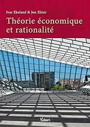 Théorie économique et rationalité