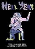 Hell Yeah: A Classic Wrestling Coloring Book by 