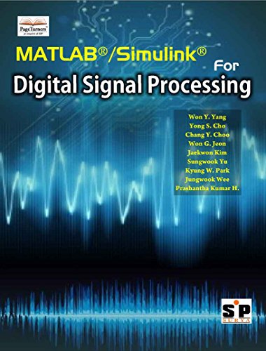 MATLAB/SIMULINK for DIGITAL SIGNAL PROCESSING [Paperback] Won,Y.Yang ...