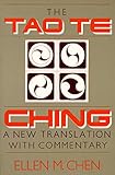 Tao Te Ching: A New Translation with Commentary cover
