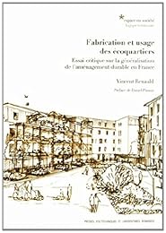 Fabrication et usage des écoquartiers