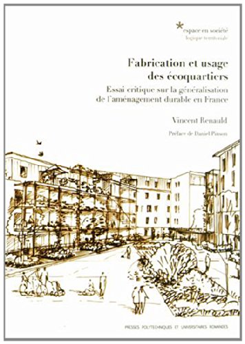 Fabrication et usage des écoquartiers