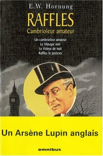 Raffles, cambrioleur amateur