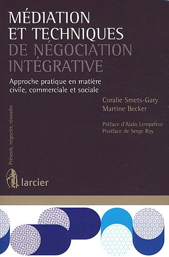 Médiation et techniques de négociation intégrative