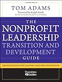 51MuS6DCKHL. SL160  The Nonprofit Leadership Transition and Development Guide: Proven Paths for Leaders and Organizations