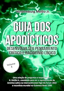 Livro Guia dos Apodícticos IV: Desenvolva seu pensamento crítico e raciocínio lógico