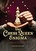 The Chess Queen Enigma: A Stoker & Holmes Novel (Stoker & Holmes, 3)