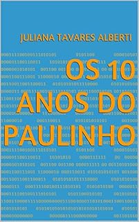 Livro Os 10 anos do Paulinho