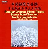 SCENES FROM CHINA AND PIANO MUSIC OF WANG LISAN    image