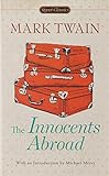 The Innocents Abroad (Signet Classics)