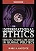 International Ethics: Concepts, Theories, and Cases in Global Politics