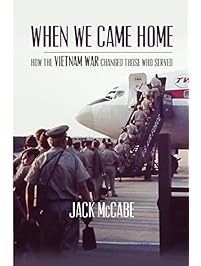 When We Came Home: How The Vietnam War Changed Those Who Served
