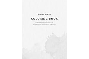 Modern Interior Coloring Book: 12 Hand-Drawn Illustrations for Relaxation and Home Design Inspiration