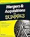 Mergers and Acquisitions For Dummies