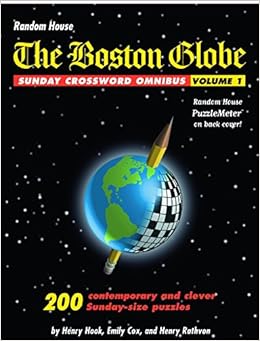 The Boston Globe Sunday Crossword Omnibus Volume 1 Hook Henry Cox Emily Rathvon Henry 9780812934311 Amazon Com Books