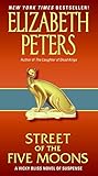 Street of the Five Moons: A Vicky Bliss Novel of Suspense (Vicky Bliss Mysteries)