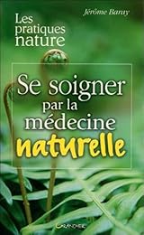 Se soigner par la médecine naturelle