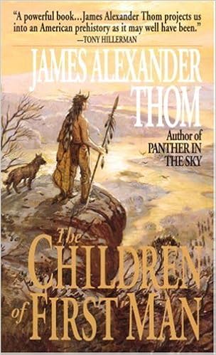 The Children Of First Man Thom James Alexander 9780449149706 Amazon Com Books