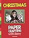 Christmas Paper Crafting With Reny: 30 super easy paper crafts for Christmas season by Renata Kolibova, Tomas Koliba
