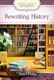Rewriting History (Secrets of Mary's Bookshop) by Vera Dodge (2013-08-07)