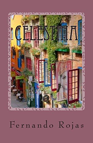 Celestina: The Tragi-comedy of Calisto and Melibea Paperback – January 29, 2014