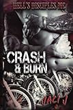 Crash & Burn (The Hell's Disciples MC) (Volume 2)