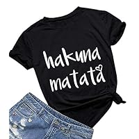 YEXIPO Hakuna Matata Shirts Womens Funny Letter Print Graphic Tees Short Sleeve Cute Tshirt Summer Casual Tops Black