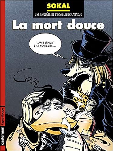 La Mort Douce Une Enquete De L Insepcteur Canardo Un Auteur A Suivre French Edition Sokal 9782203335141 Amazon Com Books