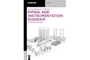 Piping and Instrumentation Diagram: A Stepwise Approach (De Gruyter STEM)