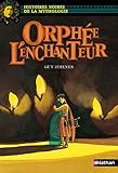 Orphee l'enchanteur (French Edition) by