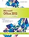 Microsoft Office 2013: Illustrated, Third Course by Carol Cram, Lisa Friedrichsen