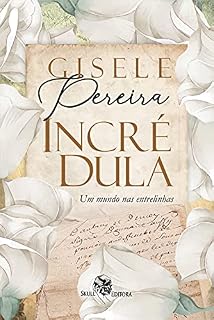 Livro Incrédula: Um mundo nas entrelinhas