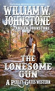 The Lonesome Gun (A Perley Gates Western Book 7)