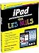 iPad Ã©dition iOS 6 pour les Nuls by 