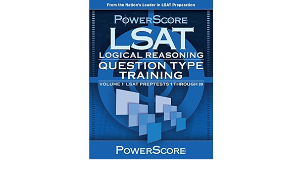 Powerscore Lsat Logical Reasoning Question Type Training Powerscore Test Preparation David M Killoran 2010 08 01 Books
