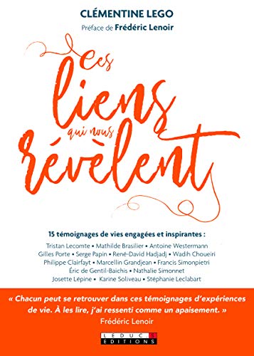 Ces liens qui nous révèlent