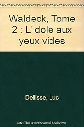 L' idole aux yeux vides