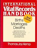 International Vital Records Handbook, Kemp, Thomas J., 0806314249